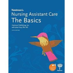 Hartman's nursing assistant care the basics 5th edition